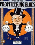 I've Got the Profiteering Blues by Irving Bibo