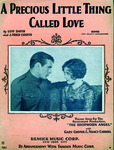A Precious Little Thing Called Love by Lou Davis and J. Fred Coots