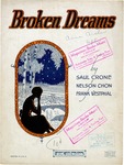 Broken Dreams by Saul Crone, Nelson Chon, and Frank C. Westphal