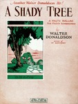 A Shady Tree by Walter Donaldson