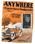 Anywhere (If You Are There Is Paradise To Me) by Lou Zoeller and Cliff Friend