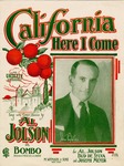 California Here I Come by Lew Buford Brown, Buddy Gard De Sylva, Ray Henderson, and Al Jolson