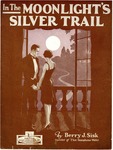 In the moonlight's silver trail