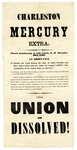 Charleston Mercury Extra: The Union Is Dissolved