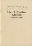 Life of Abraham Lincoln by John Hugh Bowers