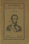 Lincoln, the Man and the Statesman