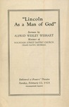 Lincoln as a Man of God; Sermon Delivered at Powers' Theatre, Sunday, February 13, 1921.