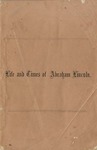 A Sketch of the Life and Times of Abraham Lincoln: (To Accompany a portrait). by Mary Eno Bassett Mumford
