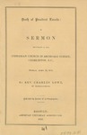 Death of President Lincoln :a Sermon Delivered in the Unitarian Church in Archdale Street, Charleston, S.C., Sunday, April 23, 1865