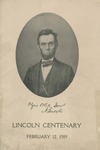 Lincoln Centenary, February 12, 1909; a Prospectus for the Schools of the State; comp. by Harlan Hoyt Horner.