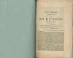 State of the Union: Speech of Hon. E.P. Walton, of Vermont :upon the report of the Committee of Thirty-three upon the State of the Union. Delivered in the House of Representatives, February 16, 1861. by Eliakim Persons Walton