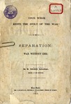 Upon Whom Rests the Guilt of the War?: Separation: War Without End