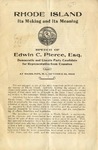 Rhode Island : Its Making and its Meaning: Speech of Edwin C. Pierce. by Edwin C. Pierce