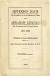 Jefferson Davis, The President of the Confederate States and Abraham Lincoln, the President of the United States, 1861-1865 by Mildred Lewis Rutherford