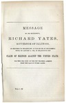 Message of His Excellency, Richard Yates, Governor of Illinois: in Response to Resolutions of the House of Representatives, of January 6, 1865, in relation to the Claim of Illinois against the United States, for Two Per Cent. of the Net Proceeds Arising from the Sale of Public Lands. by Richard Yates Sr.