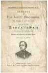 Address of Hon. John C. Breckinridge, Vice President of the United States, Preceding the Removal of the Senate from the Old to the New chamber /Delivered in the Senate of the United States, January 4, 1859. by John Cabell Breckinridge