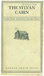 The Sylvan Cabin :a Centenary Ode on the Birth of Lincoln /by Edward Smyth Jones ; with an Introduction taken from the New York Times. by Edward Smyth Jones