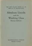 Abraham Lincoln and the working class by Hermann Schleuter