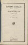 Lincoln's marriage : newspaper interview with Mrs. Frances Wallace, Springfield, Illinois, September 2, 1895 by Frances Wallace