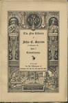 The large and important library of John E. Burton of Milwaukee, Wis. Part I, Lincolniana