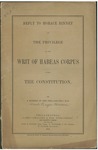 Reply to Horace Binney on the privilege of the writ of habeas corpus under the Constitution