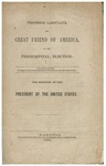 Professor Laboulaye, the great friend of America, on the Presidential election : the election of the President of the United States