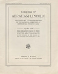 Address of Abraham Lincoln, delivered at the consecration of the National cemetery, Gettysburg, Pennsylvania, together with the proceedings in the United States Senate on the occasion of the reading of the address on February 12, 1920 by Abraham Lincoln and Henry Wilder Keyes