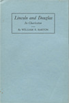 Lincoln and Douglas in Charleston : an address by William Eleazar Barton