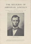 The religion of Abraham Lincoln : an oration