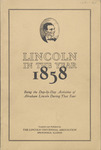 Lincoln in the year 1854 [-1860 and as president-elect] : being the day-by-day activities of Abraham Lincoln during that year [to March 5, 1861] by Paul McClelland Angle, Logan Hay, and George Wallace Bunn