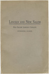 Lincoln and New Salem by Old Salem Lincoln League