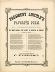 President Lincoln's Favorite Poem. Oh! Why Should the Spirit of Moral Be Proud?