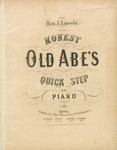 Honest Old Abe's Quick Step for the Piano