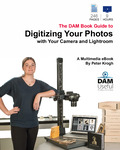 The DAM Book Guide to Digitizing Your Photos with Your Camera and Lightroom