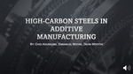 High Carbon Steel in Additive Manufacturing