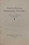 Helps in Mastering Parliamentary Procedure, by Wilbur S. Stewart