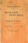 Stone Cotton Mills Prospectus by East Mississippi Times (Starkville, Miss.)