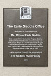 Earle Gaddis Office dedication sign