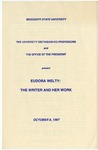 Eudora Welty: The Writer and Her Work program; October 8, 1987