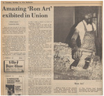 Newspaper Article, Amazing "Ron Art" Exhibited in Union, October 15, 1974 by Bobby Riley