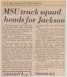 Newspaper Article, MSU Track Squad Heads for Jackson, February 21, 1975