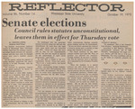 Newspaper Article, Senate Elections: Council Rules Statutes Unconstitutional, Leaves  Them in Effect for Thursday Vote, October 19, 1973