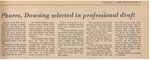 Newspaper article, Phares, Dowsing Selected in Professional Draft, February 2, 1973