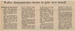 Newspaper Article, Waller Demonstrates Desire to Join "New Breed", May 5, 1972 by Times-Picayune