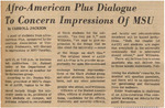 Newspaper article, Afro-American Plus Dialogue To Concern Impressions of MSU, April 11, 1969 by C Jackson