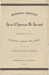 Memorial services in honor of Gen. Ulysses S. Grant at Buffalo, N.Y., Saturday, August 8th, 1885, during the time the funeral ceremonies and interment are taking place at Riverside Park, New York City