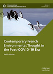 Contemporary French Environmental Thought in the Post-COVID-19 Era by Keith Moser